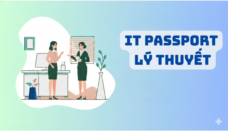 IT PASSPORT LÝ THUYẾT