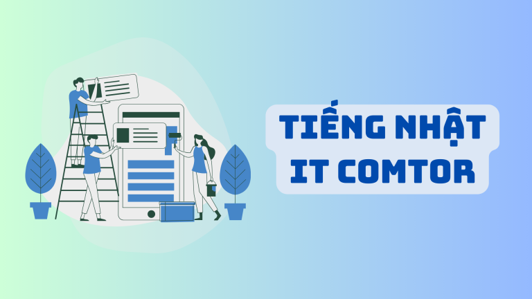 Tiếng Nhật IT Comtor